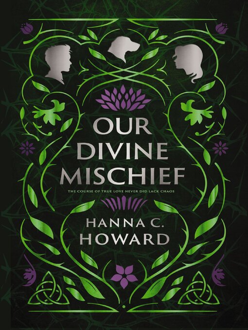 Title details for Our Divine Mischief by Hanna  Howard - Available